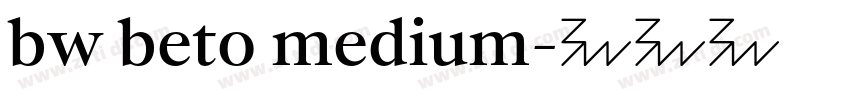 bw beto medium字体转换